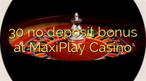  30 no deposit bonus casino